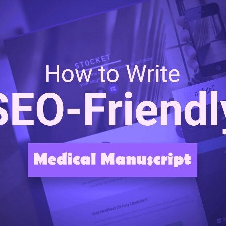 Medical manuscript medical manuscript writing services