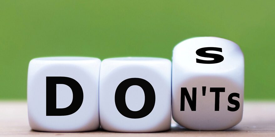 dos and donts dos and donts